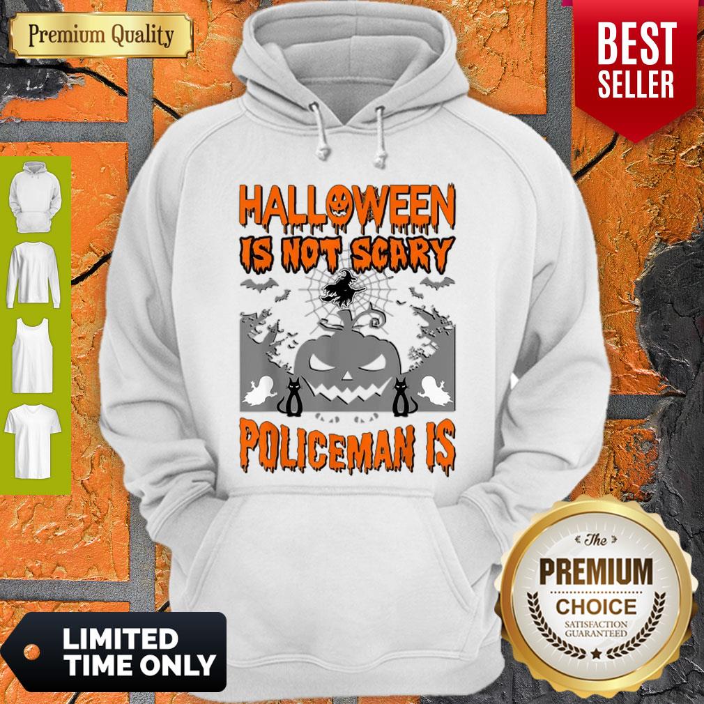 Awesome Halloween Is Not Scary Policeman Is Shirt