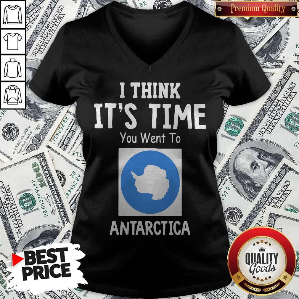 Awesome I Think It’s Time You Went To Antarctica Map Shirt