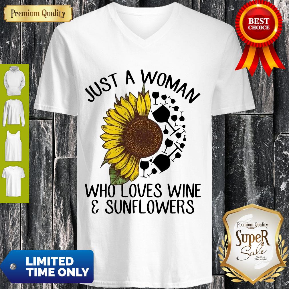 Awesome Just A Woman Who Loves Wine And Sunflowers Shirt