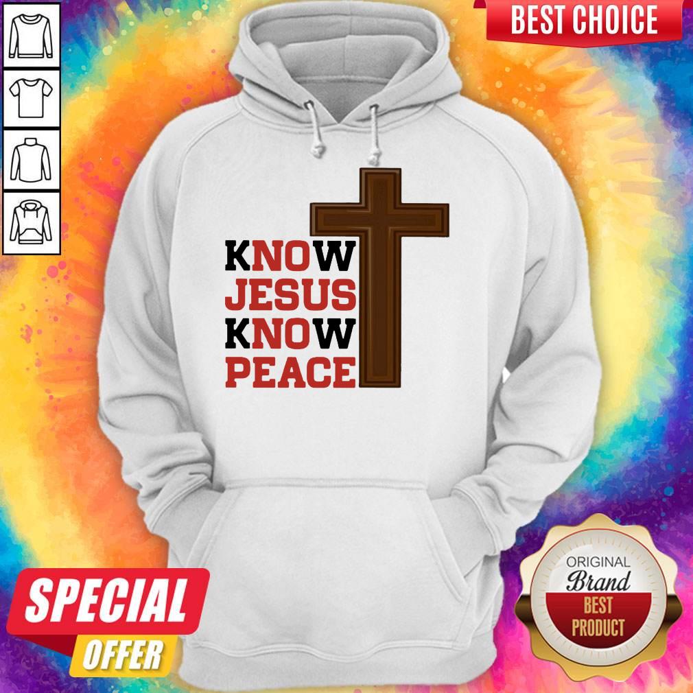 Awesome Know Jesus Know Peace Shirt