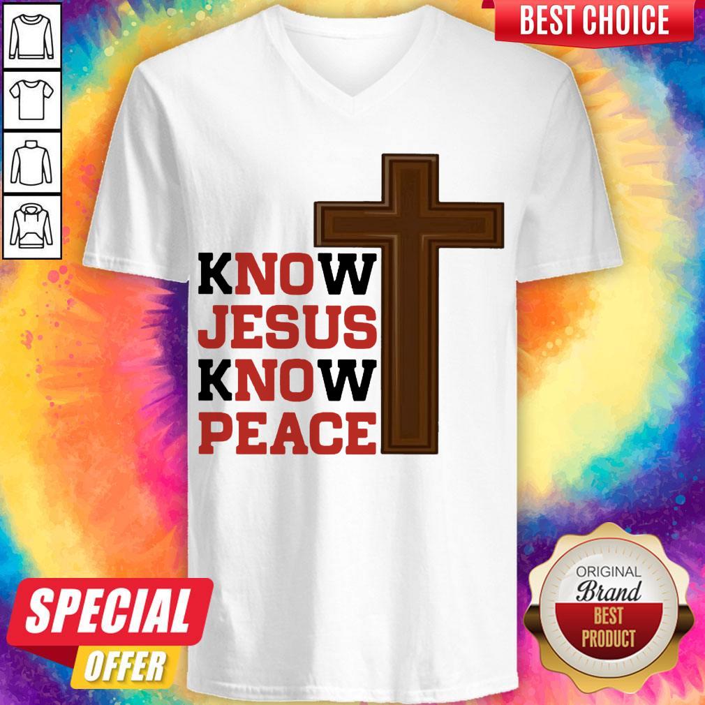 Awesome Know Jesus Know Peace Shirt