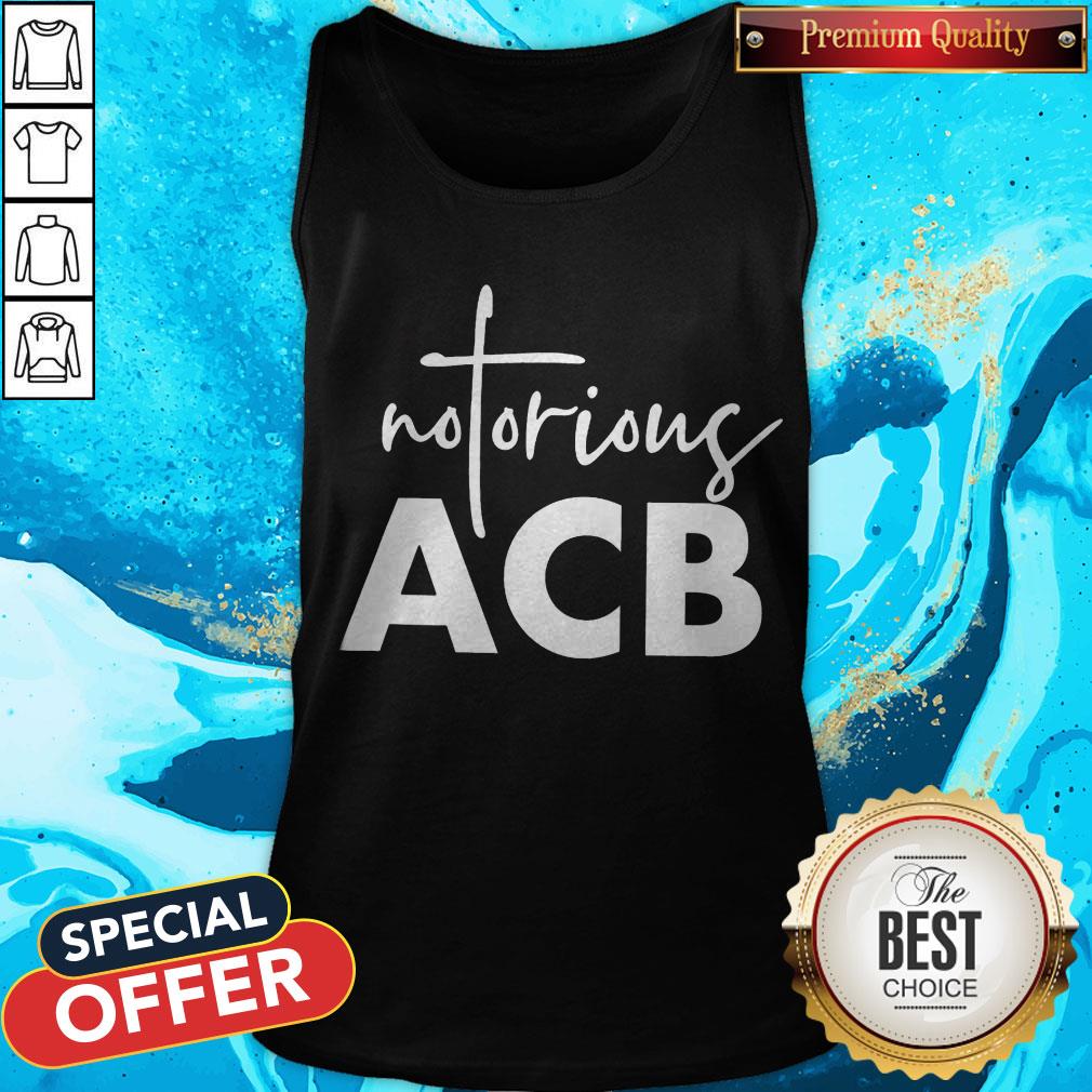 Awesome Notorious ACB T-Shirt