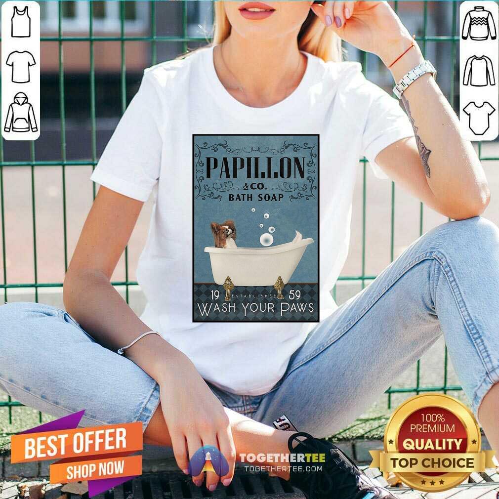 Awesome Papillon Bath Soap Wash Your Paws Shirt