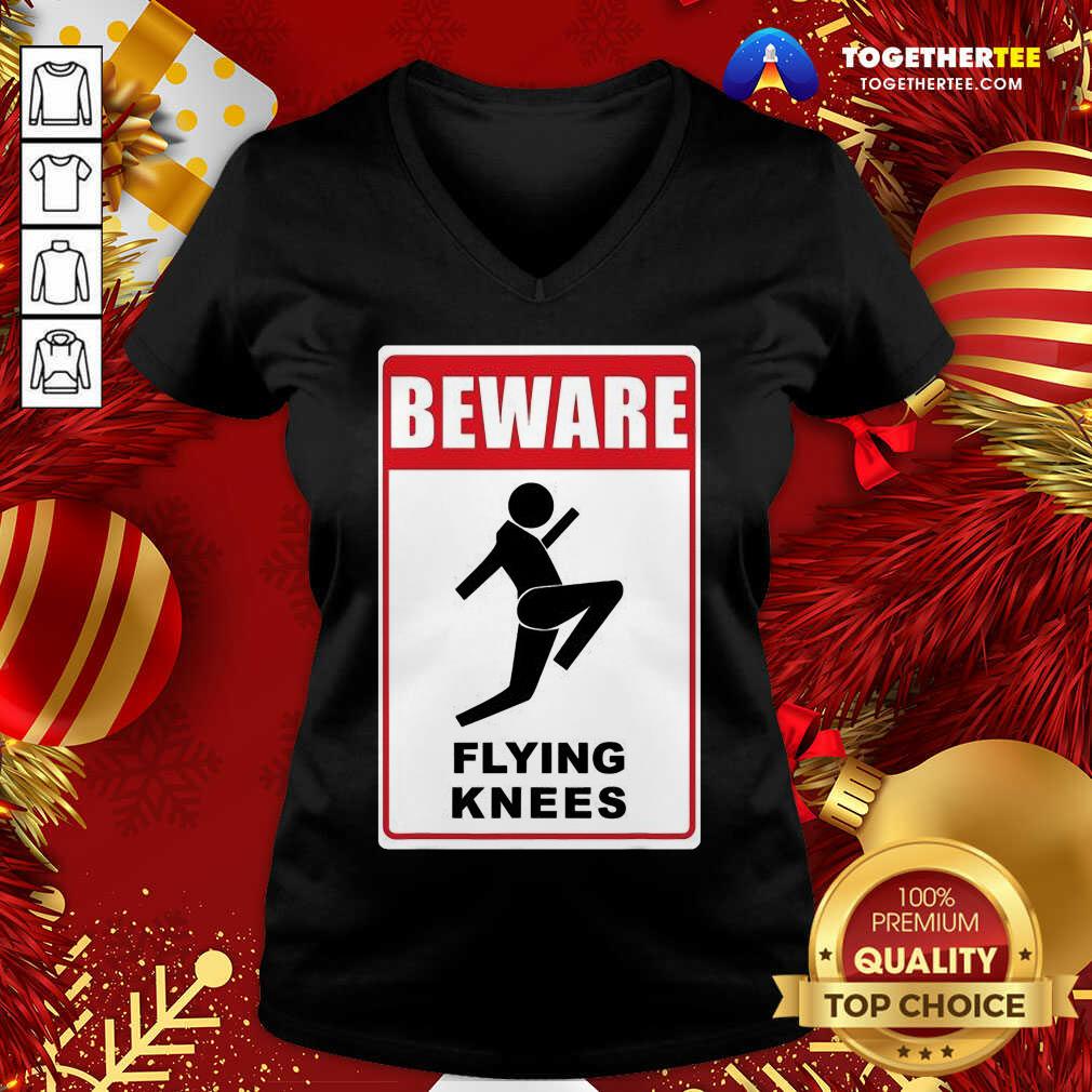Beautiful Beware Knockout Knees Are Flying Shirt