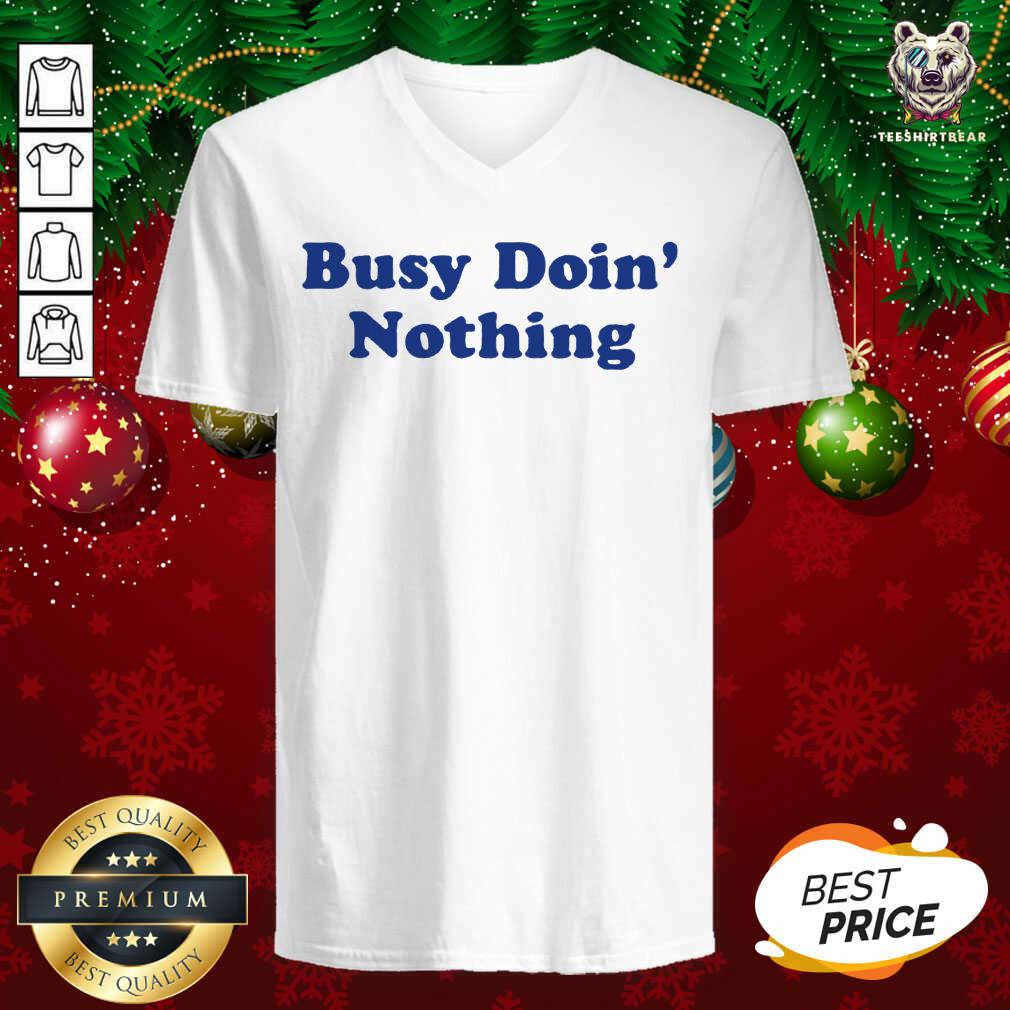 Beautiful Busy Doing Nothing Shirt