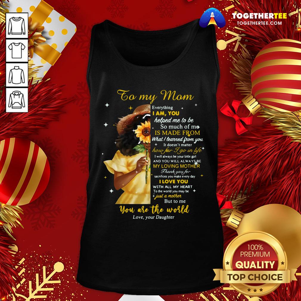 beautiful-girl-to-my-mom-everything-tank-top.jpg