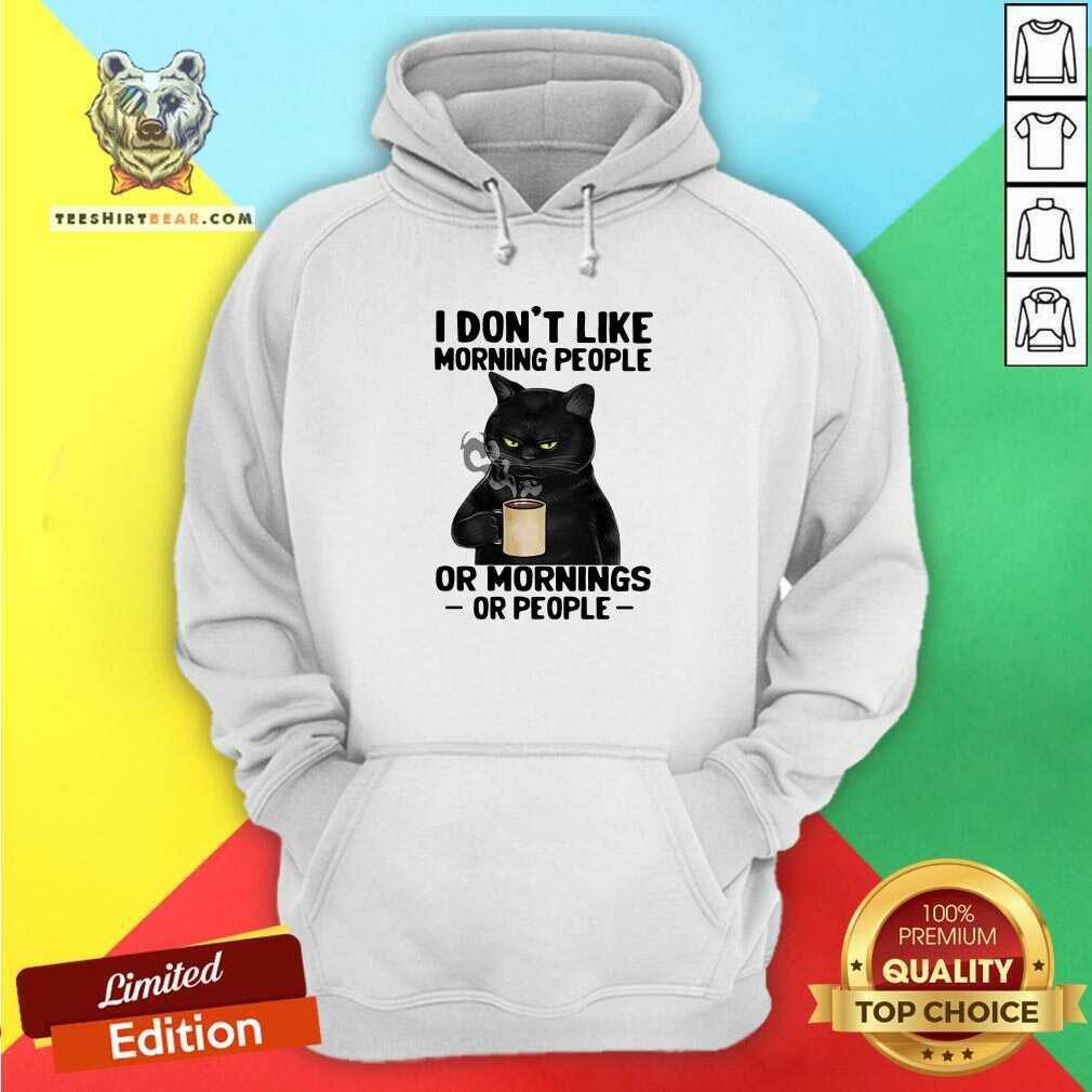 Black Cat I Do Not Like Morning 4 People Shirt