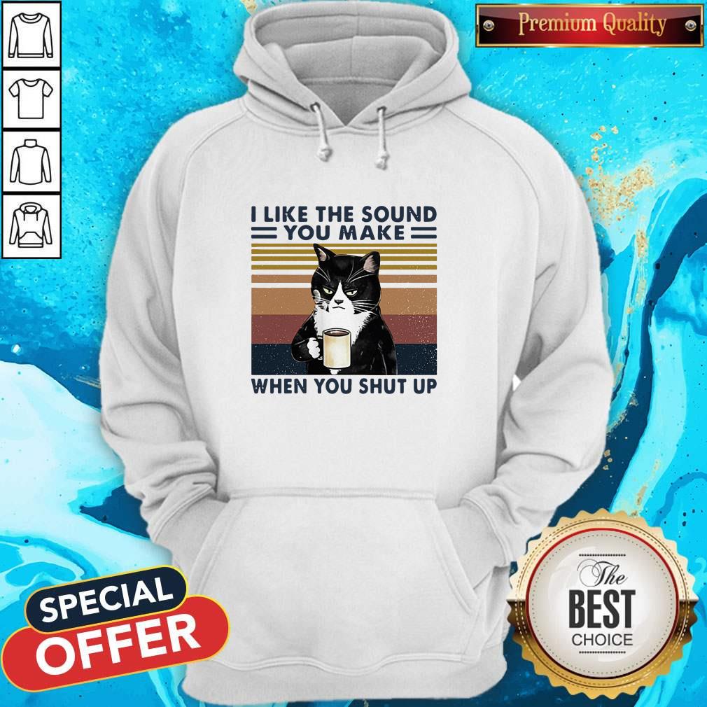 Black Cat I Like The Sound You Make When You Shut Up Vintage Retro Shirt