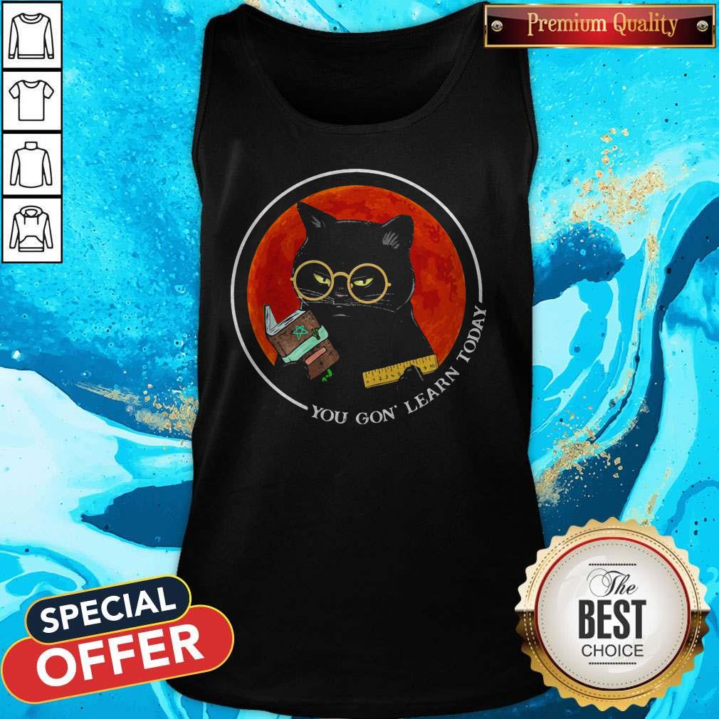 Black Cat You Gon' Learn Today Sunset Shirt