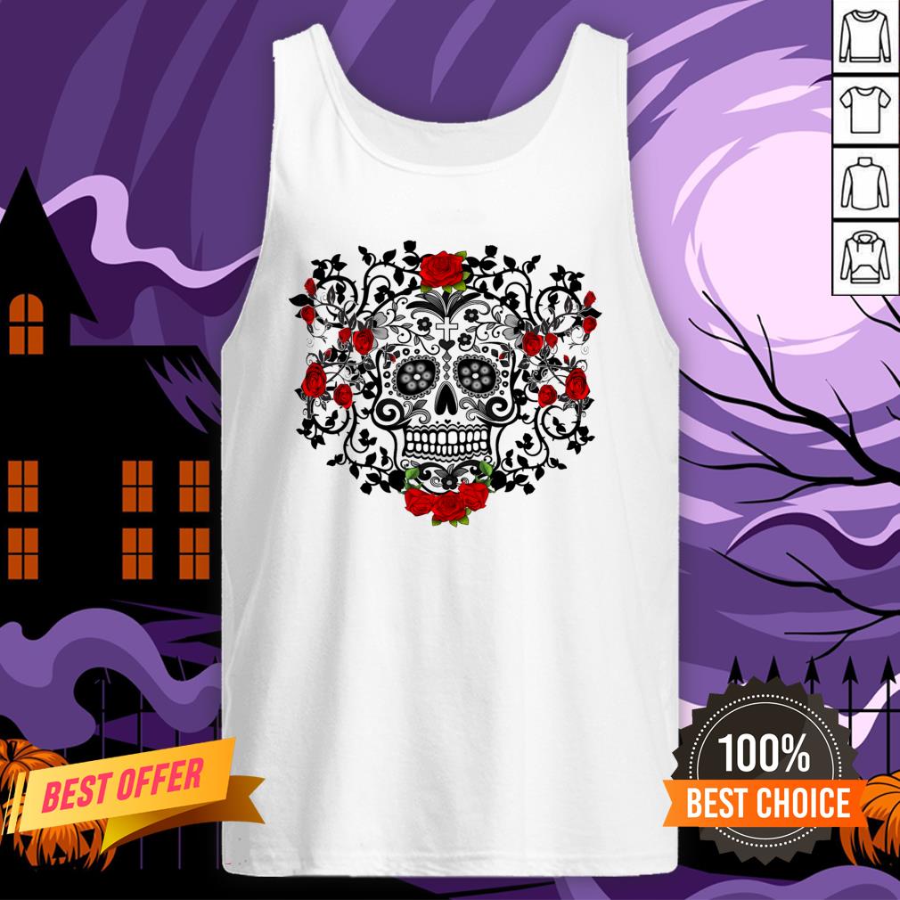 Black Sugar Skull Roses Dia De Los Muertos Day Of The Dead Shirt