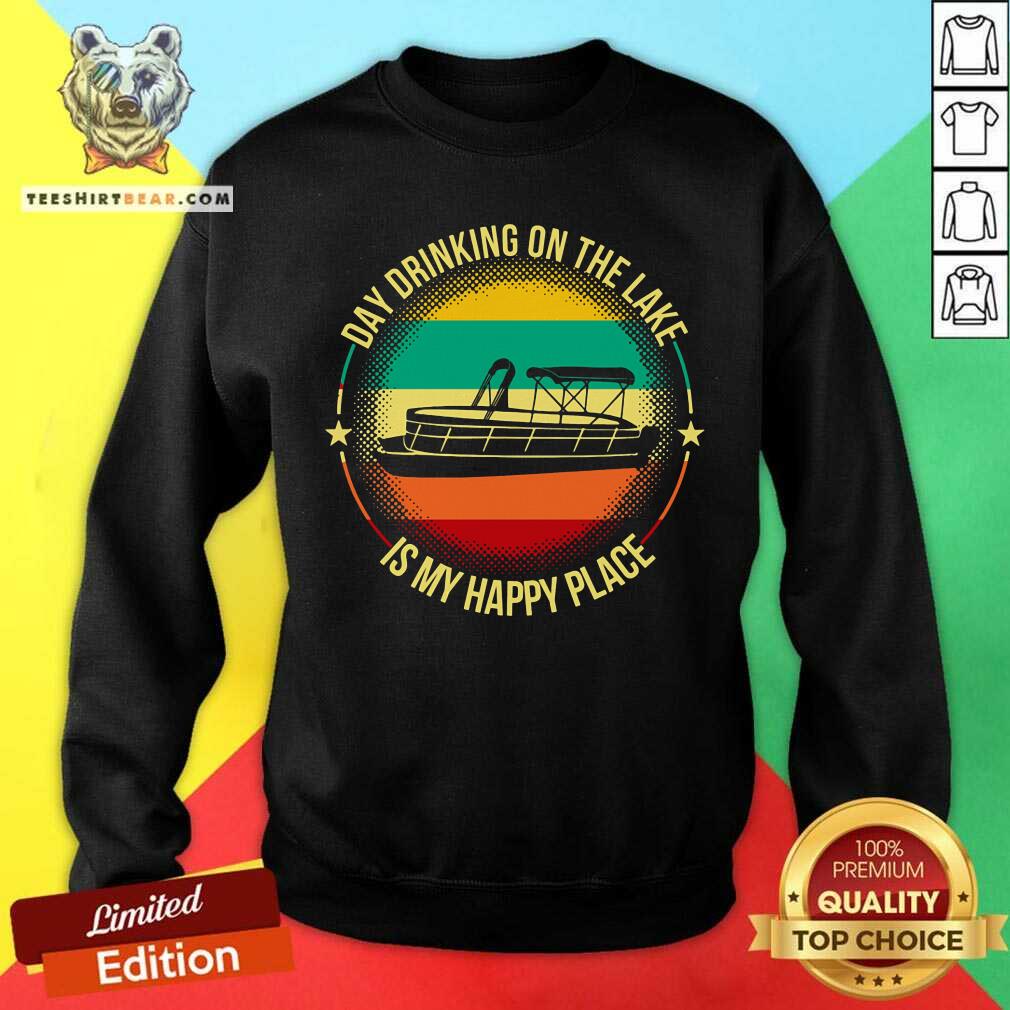 Boating Day Drinking On The Lake Is My Happy Place Vintage Retro Shirt
