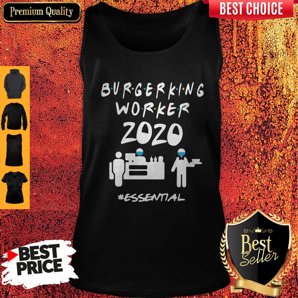 Burger King Worker 2020 Essential Shirt