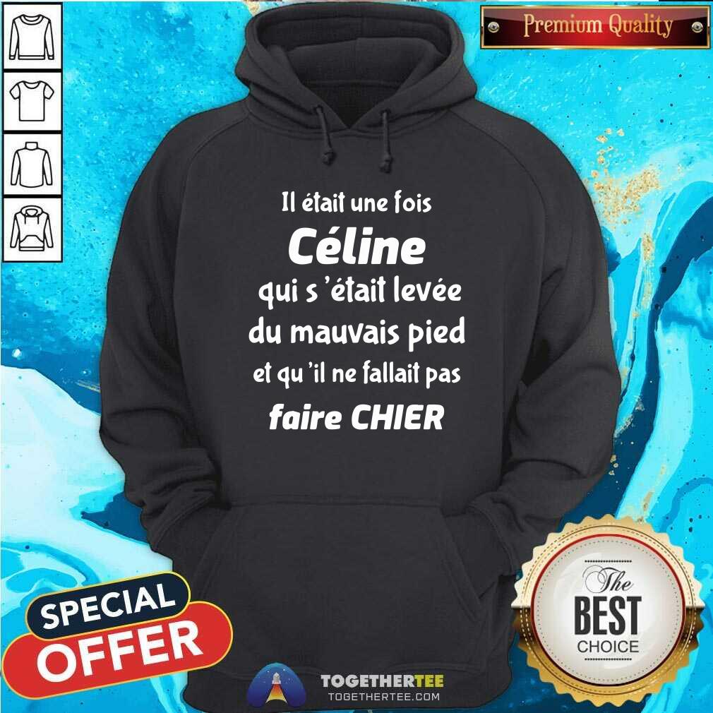 Celine Du Mauvais Pied Faire Chier Shirt