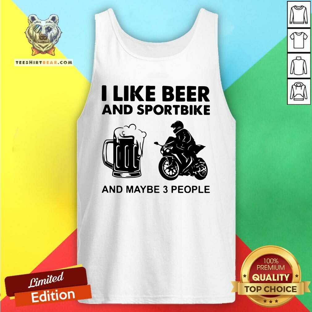 Cheated I Like Beer And Sportbike And Maybe 3 People Shirt