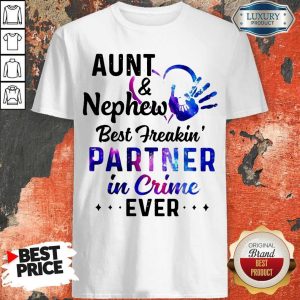 Premium Aunt And Nephew Best Freakin Partner In Crime Ever Shirt