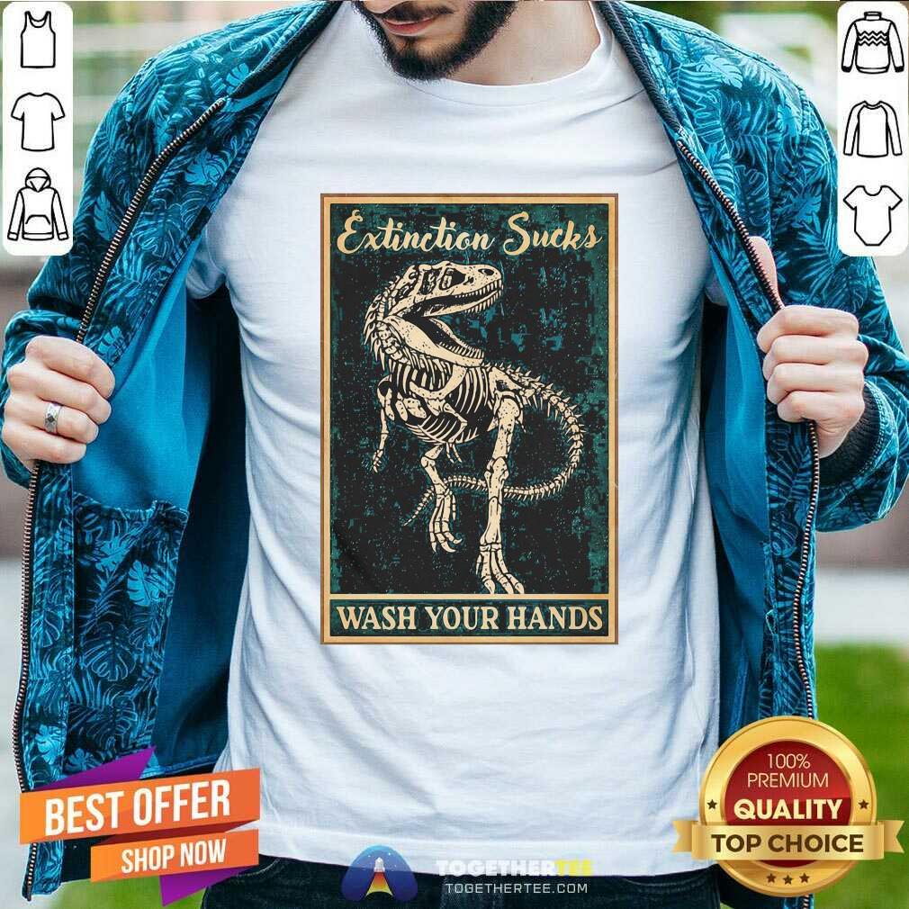 Cool Dinosaur Extinction Sucks Wash Your Hands Shirt