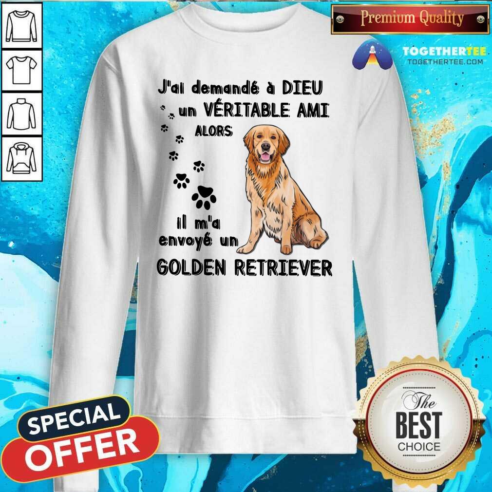 Cool Jai Demande A Dieu Golden Retriever Shirt