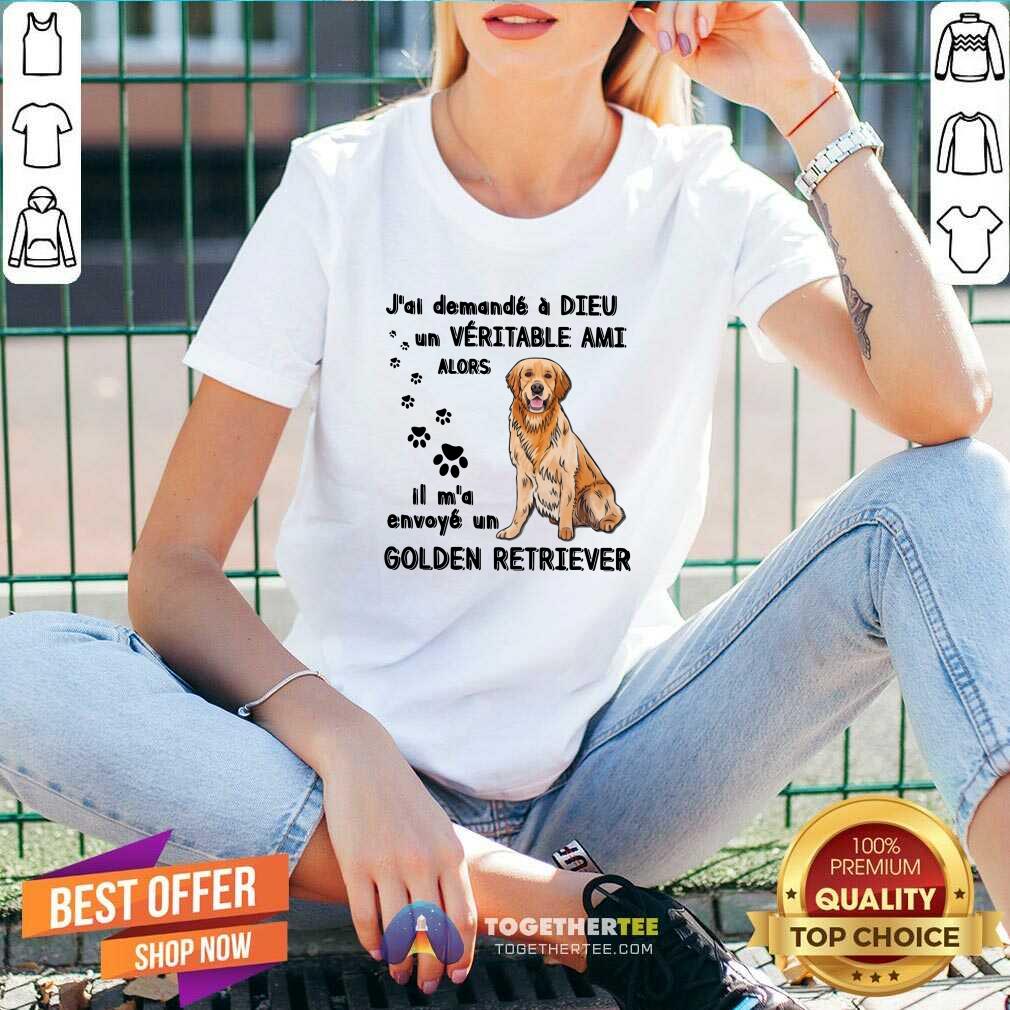 Cool Jai Demande A Dieu Golden Retriever Shirt