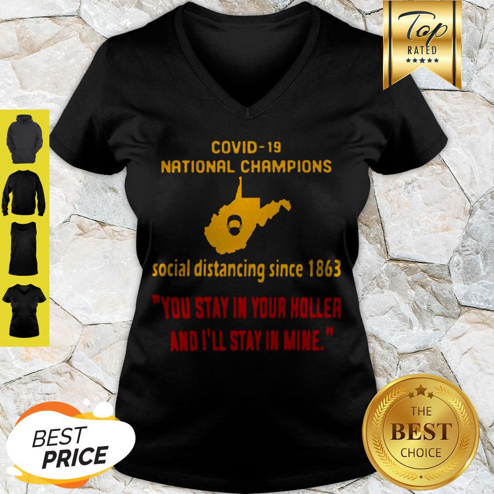 covid-19-national-champions-social-distancing-since-1863-you-stay-in-your-holler-and-ill-stay-in-mine-v-neck.jpg