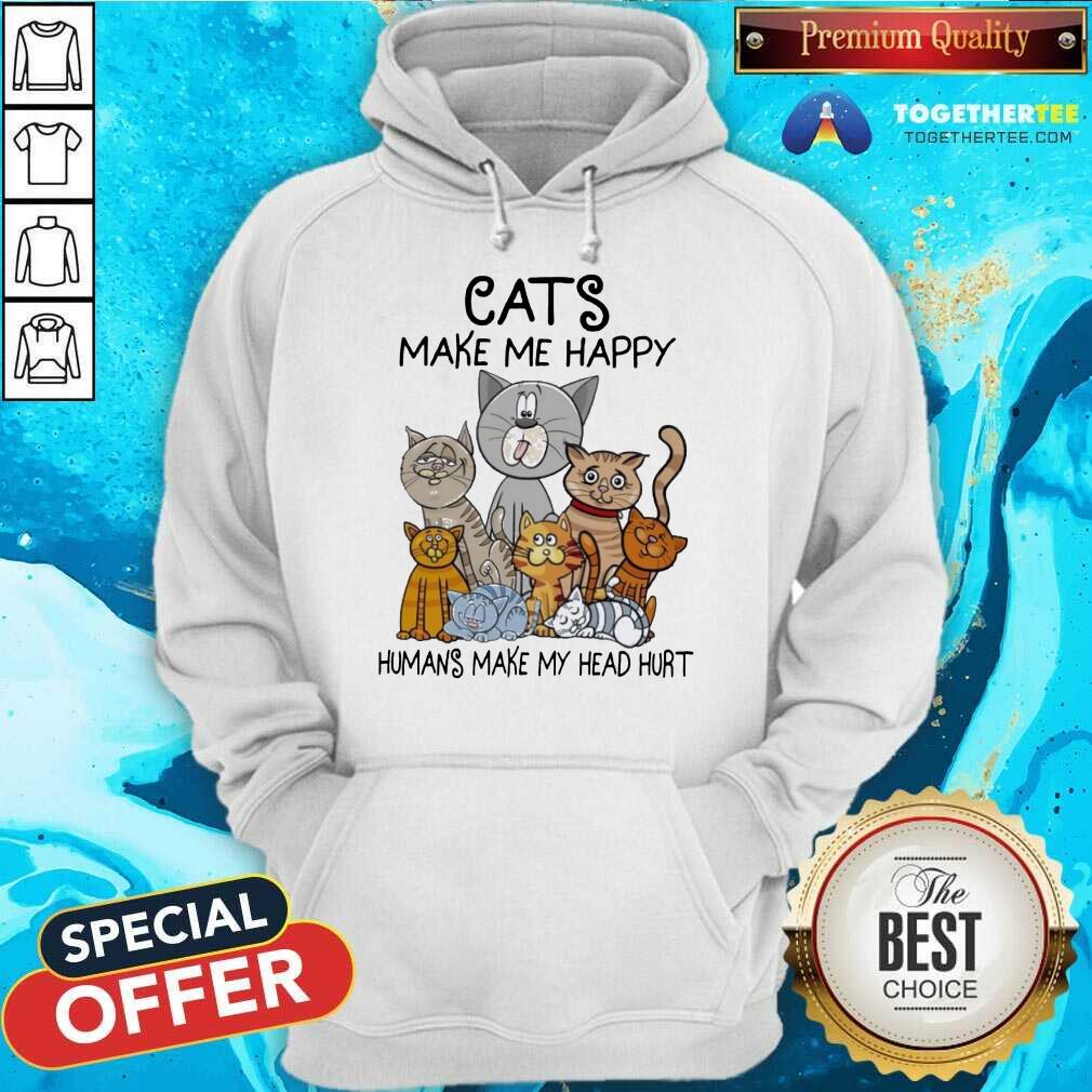 Cute Cats Make Me Happy Humans Make My Head Hurt Shirt