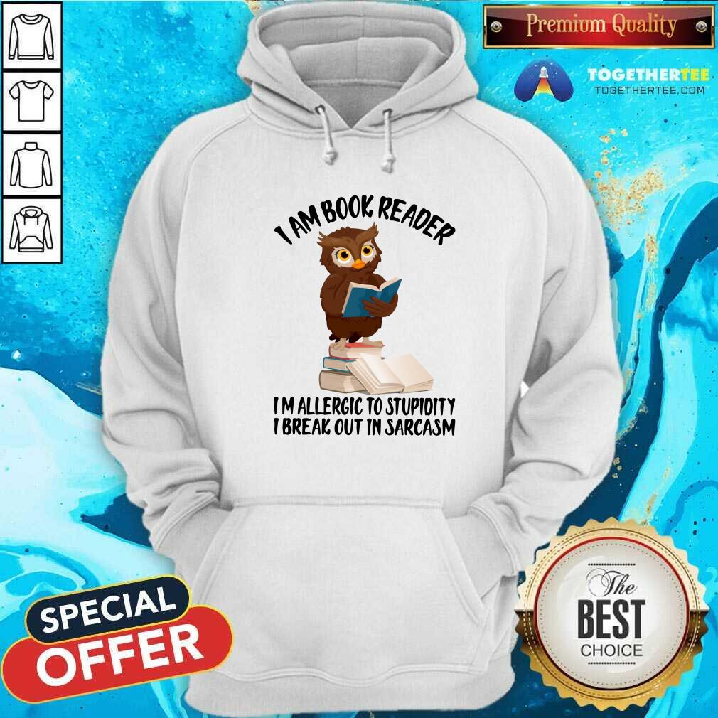 Cute I Am Book Reader I Am Allergic To Stupidity Owl Shirt
