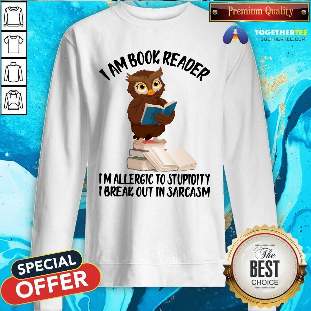 Cute I Am Book Reader I Am Allergic To Stupidity Owl Shirt
