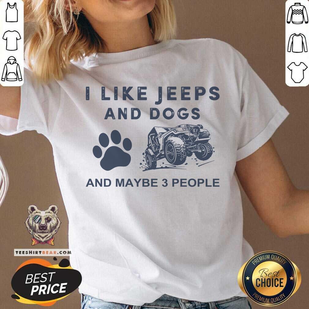 cute-i-like-jeeps-and-dogs-and-maybe-3-people-v-neck.jpg