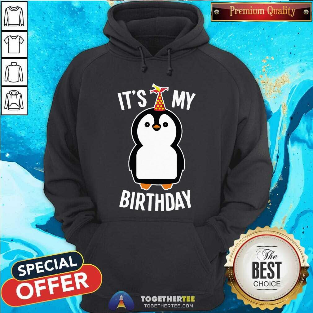Cute It Is My Birthday Penguin Shirt