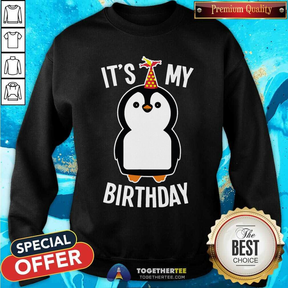 Cute It Is My Birthday Penguin Shirt