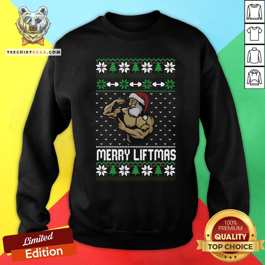 Cute Merry Liftmas Christmas Funny Sweat Shirt