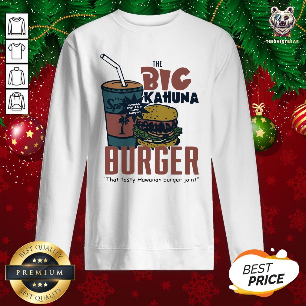 Cute The Big Kahuna Burger That Tasty Hawaiian Burger Joint Shirt