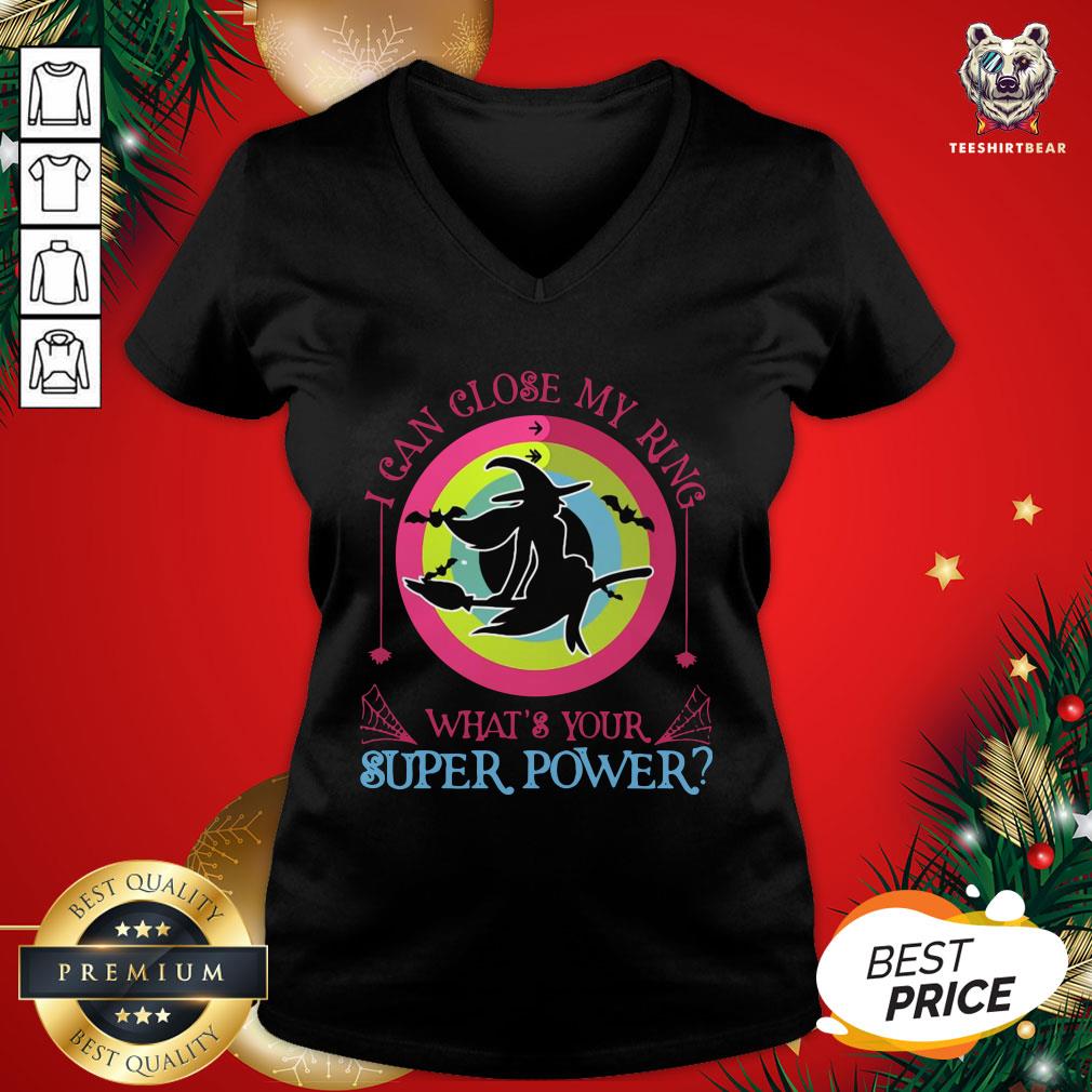 Cute Witch I Can Close My Ring What’s Your Superpower Shirt