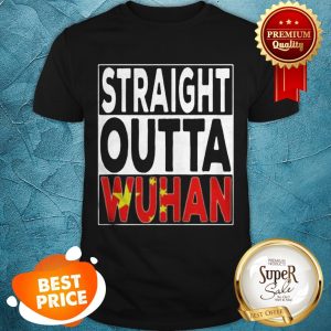 Official Straight Outta Wuhan Shirt