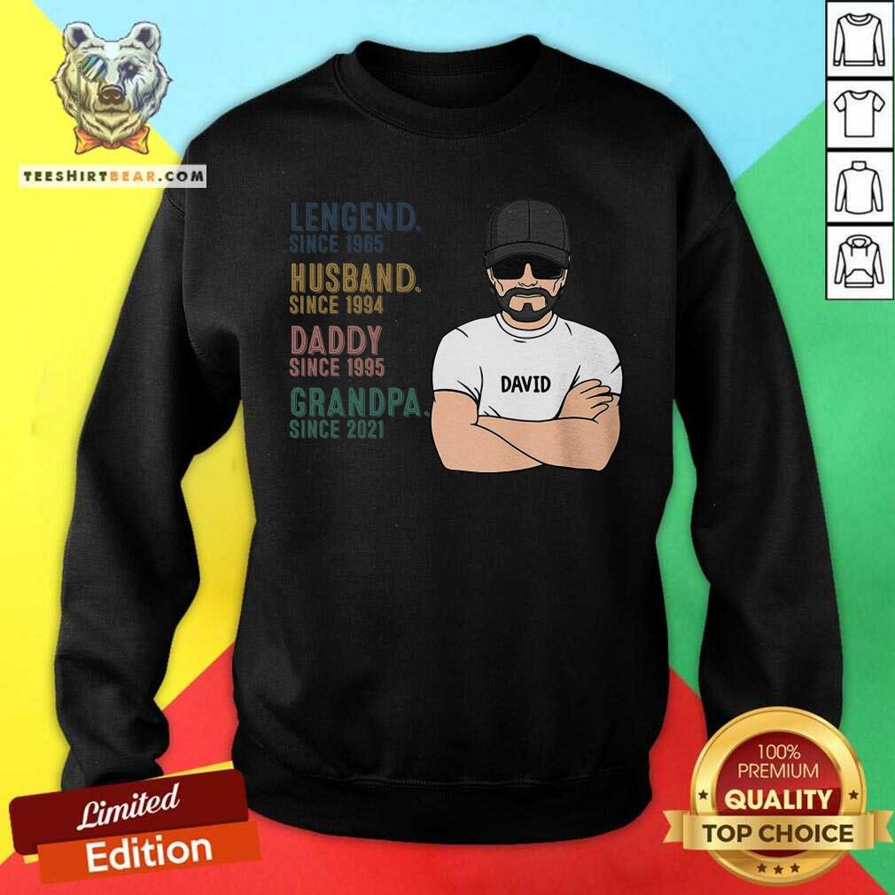 David Legend Since 1965 Husband 1994 Daddy 1995 Grandpa 2021 Shirt