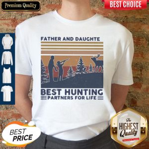 Father And Daughter Best Hunting Partnees For Life Vintage Shirt