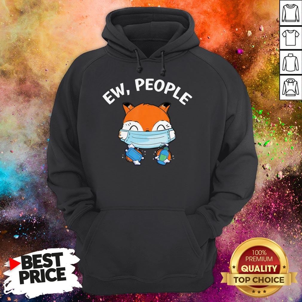 Ew People Fox Wearing A Face Mask With Hand Sanitizer T-Shirt
