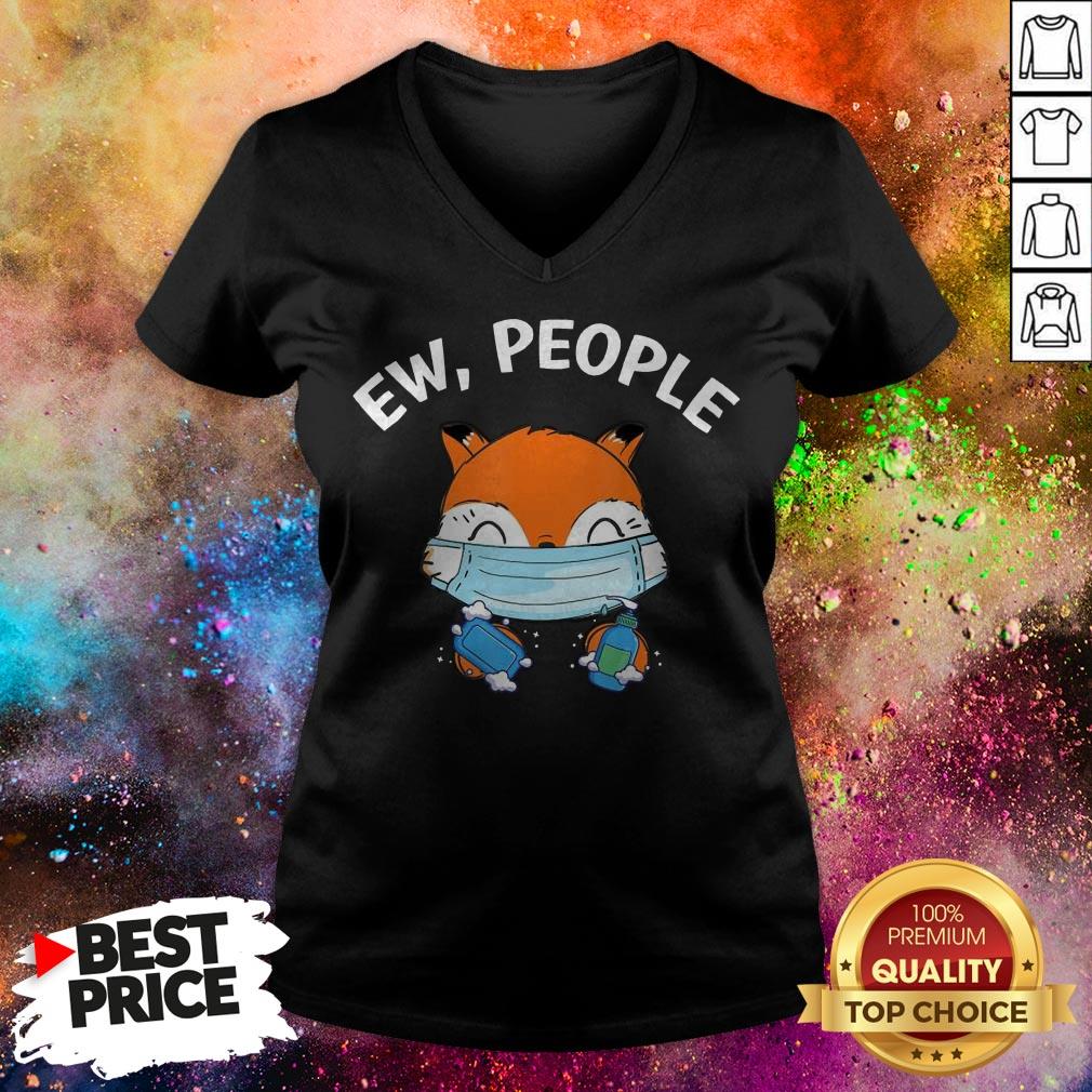 Ew People Fox Wearing A Face Mask With Hand Sanitizer T-Shirt