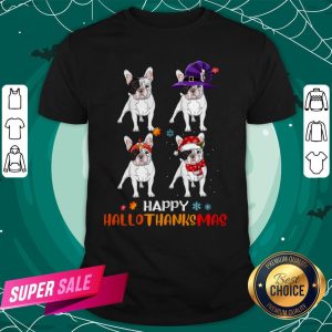 Pretty French Bulldog Retriever Happy Hallothanksmas Shirt