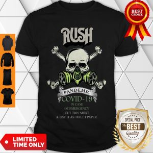 Pretty Rush 2020 Pandemic Covid-19 In Case Of Emergency Shirt