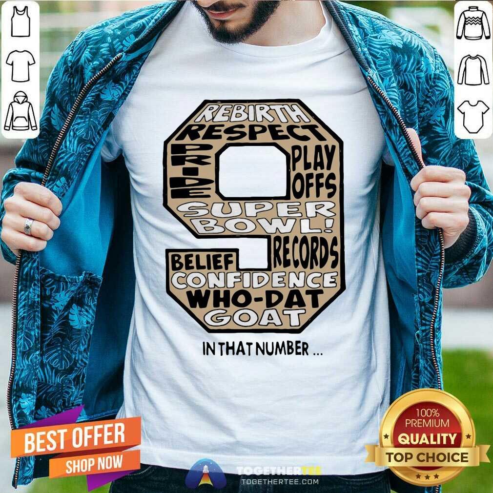 Funny 9 Drew Brees New Orleans Saints In That Number Shirt