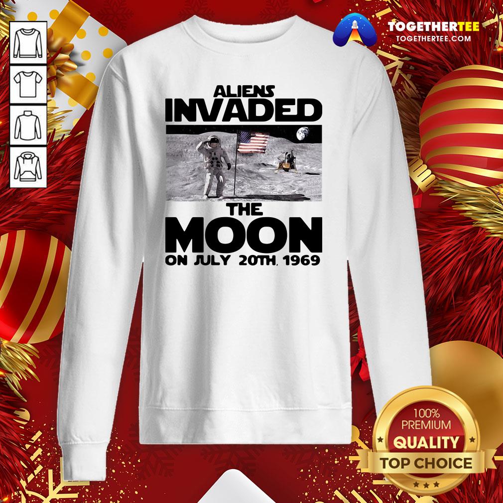 Funny Aliens Invaded The Moon On July 20th 1969 Shirt