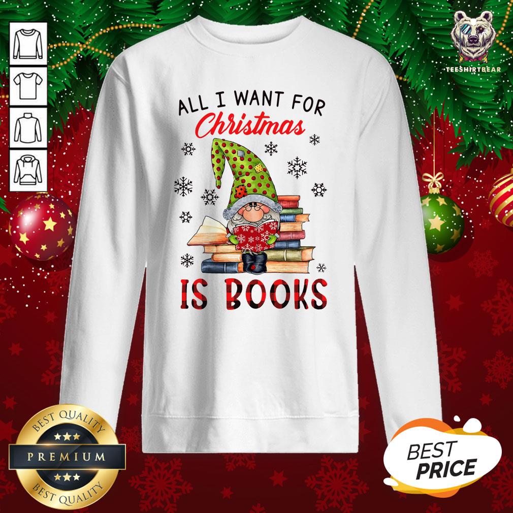 Funny All I Want For Christmas Is Books Shirt