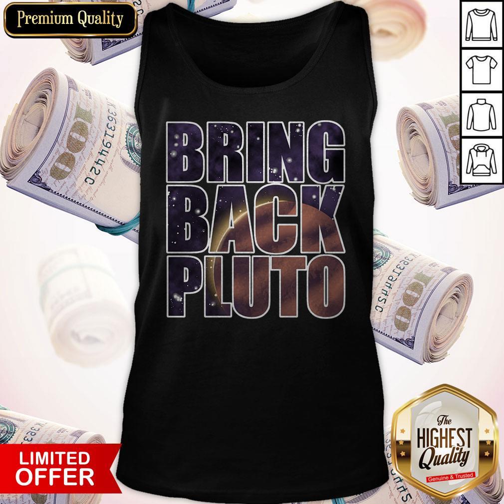 Funny Bring Back Pluto Shirt