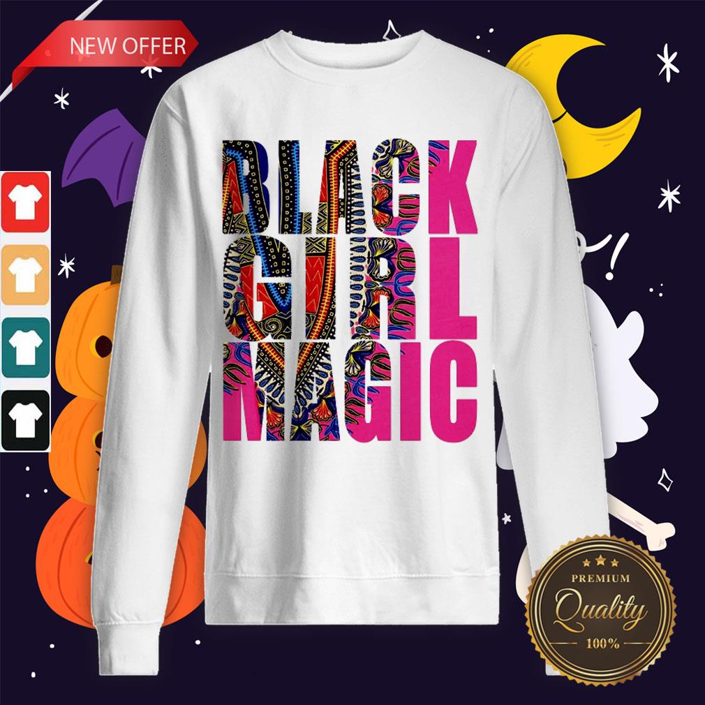 Funny Dashiki Black Girl Magic Shirt