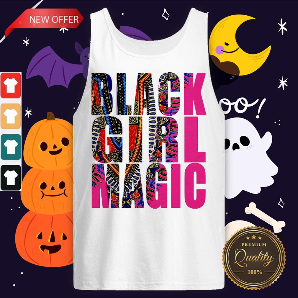 Funny Dashiki Black Girl Magic Shirt