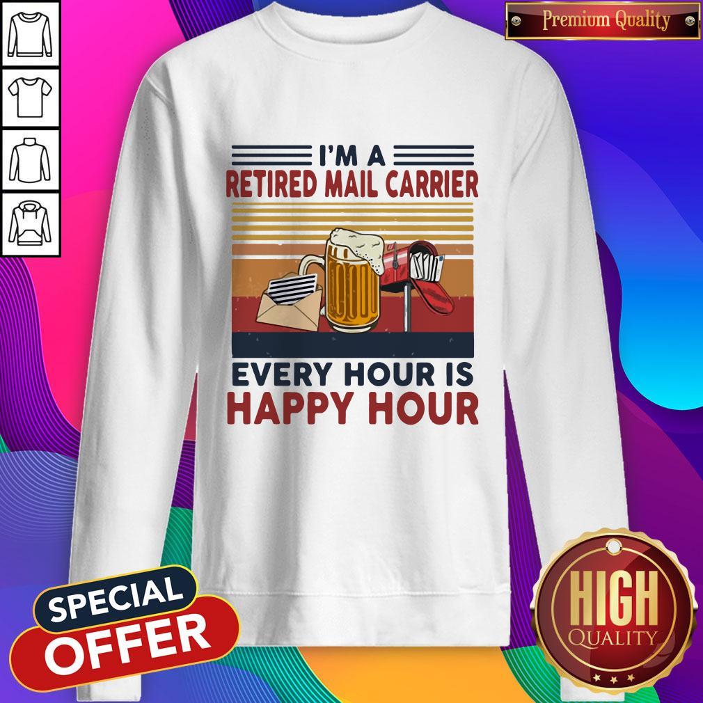 Funny Im A Retired Mail Carrier Every Hour Is Happy Hour Vintage Retro Shirt