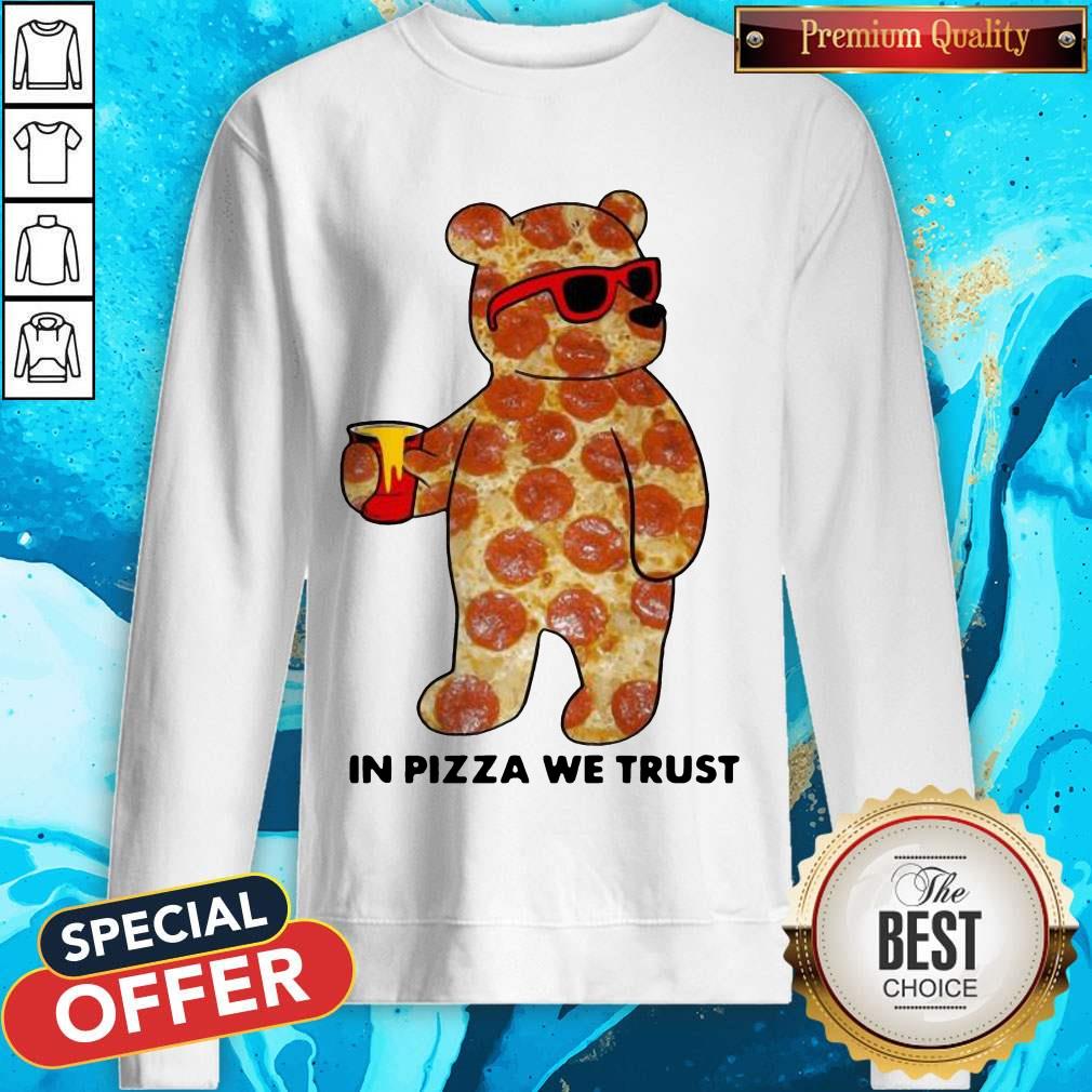 Funny Pizza Bear In Pizza We Trust Shirt
