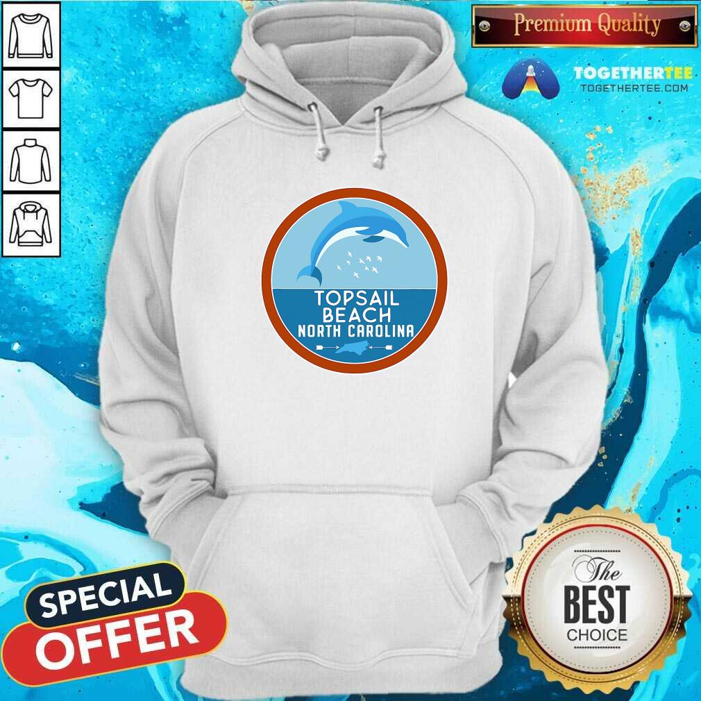 Funny Topsail Beach North Carolina NC Dolphin Lover Shirt
