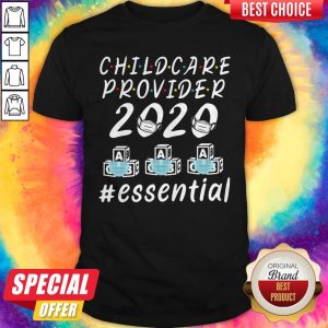 Child Care Provider 2020 #Essential Shirt