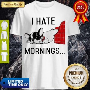 Official Pug I Hate Morning T-Shirt
